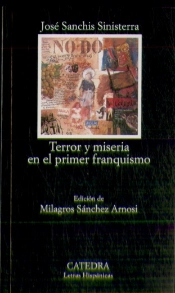 Terror Y Miseria En El Primer Franquismo