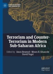 Terrorism And Counter-Terrorism In Modern Sub-Saharan Africa