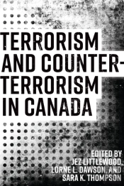 Terrorism And Counterterrorism In Canada