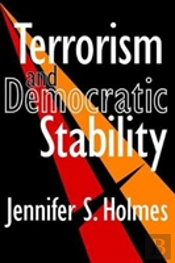 Terrorism And Democratic Stability