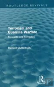Terrorism And Guerrilla Warfare (Routledge Revivals)