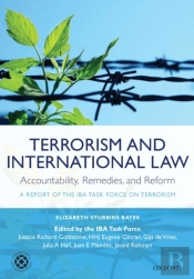 Terrorism And International Law: Accountability, Remedies, And Reform