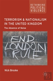 Terrorism And Nationalism In The United Kingdom