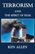 Terrorism And The Spirit Of Fear