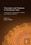 Terrorism And Violence In Southeast Asia