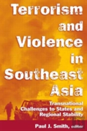 Terrorism And Violence In Southeast Asia