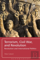Terrorism, Civil War, And Revolution
