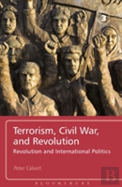 Terrorism, Civil War, And Revolution