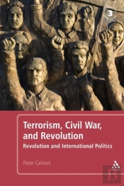Terrorism, Civil War, And Revolution