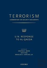 Terrorism: Commentary On Security Documents Volume 107