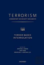 Terrorism: Commentary On Security Documents Volume 109