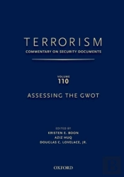 Terrorism: Commentary On Security Documents Volume 110