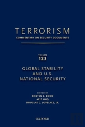 Terrorism: Commentary On Security Documents Volume 123