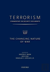 Terrorism: Commentary On Security Documents Volume 127