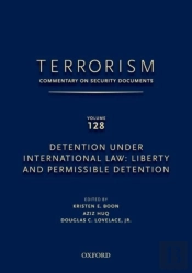 Terrorism: Commentary On Security Documents Volume 128