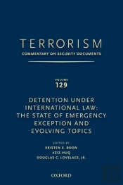 Terrorism: Commentary On Security Documents Volume 129