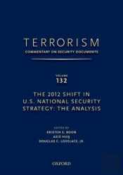 Terrorism: Commentary On Security Documents Volume 132