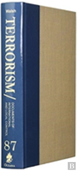 Bertrand.pt - Terrorism: Documents Of International And Local Control: Volume 87