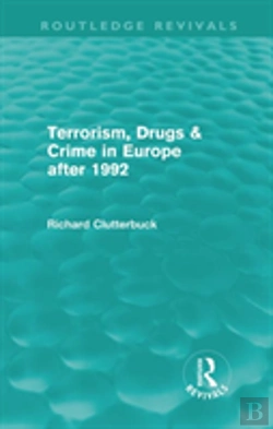 Bertrand.pt - Terrorism, Drugs & Crime In Europe After 1992