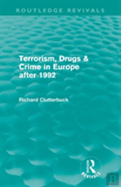 Bertrand.pt - Terrorism, Drugs & Crime In Europe After 1992