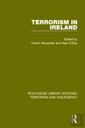 Terrorism In Ireland (Rle: Terrorism & Insurgency)