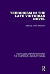 Terrorism In The Late Victorian Novel