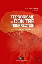 Terrorisme Et Contre Insurrection : Texte Inédit De Roger Trinquier