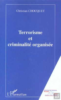 Bertrand.pt - Terrorisme Et Criminalite Organisee