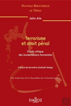Bertrand.pt - Terrorisme Et Droit Pénal - Tome 91 Étude Critique Des Incriminations Terroristes