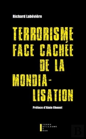 Terrorisme Face Cachée De La Mondialisation