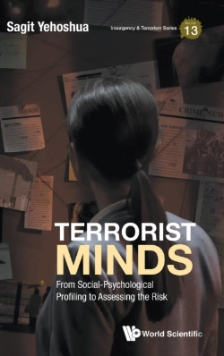 Bertrand.pt - Terrorist Minds: From Social-Psychological Profiling To Assessing The Risk