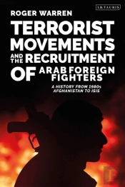 Terrorist Movements And The Recruitment Of Arab Foreign Fighters