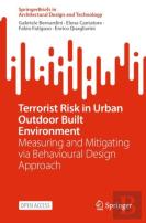 Terrorist Risk In Urban Outdoor Built Environment