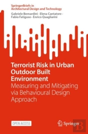 Terrorist Risk In Urban Outdoor Built Environment