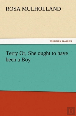 Bertrand.pt - Terry Or, She Ought To Have Been A Boy