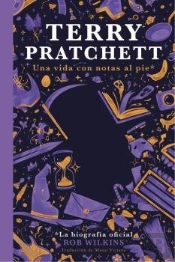 Terry Pratchett Una Vida Con Notas Al Pie