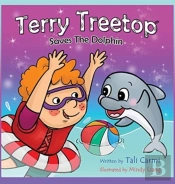 Terry Treetop Saves The Dolphin