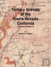 Tertiary Gravels Of The Sierra Nevada California