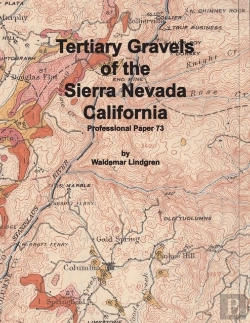 Bertrand.pt - Tertiary Gravels Of The Sierra Nevada California