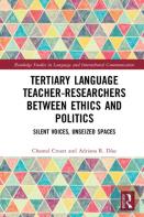 Tertiary Language Teacher-Researchers Between Ethics And Politics