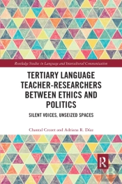Tertiary Language Teacher-Researchers Between Ethics And Politics