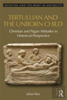 Tertullian And The Unborn Child