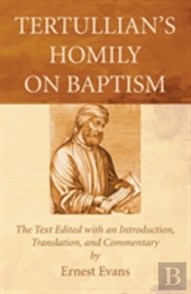 Tertullian'S Homily On Baptism