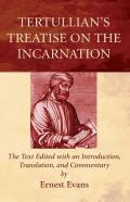 Tertullians Treatise On The Incarnation