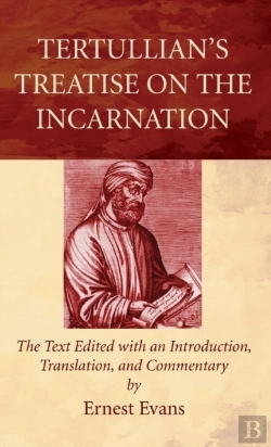 Bertrand.pt - Tertullians Treatise On The Incarnation