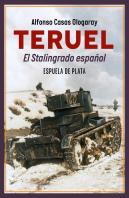 Teruel El Stalingrado Español