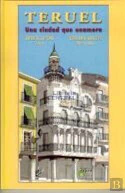 Bertrand.pt - Teruel. Una Ciudad Que Enamora