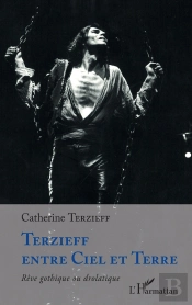 Terzieff Entre Ciel Et Terre : Rêve Gothique Ou Drolatique