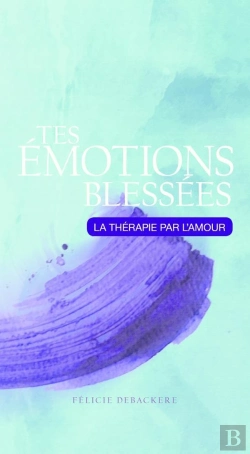 Bertrand.pt - Tes Émotions Blessées