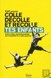 Tes Enfants ; Colle, Décolle & Recolle